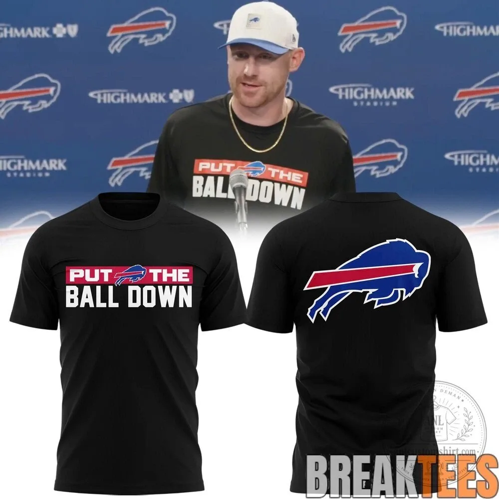 Buffalo Bills Joe Brady Put The Ball Down Football Fan T-Shirt